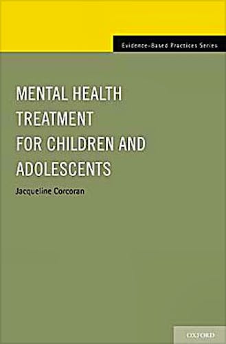 Portada del libro 9780195375718 Mental Health Treatment for Children and Adolescents