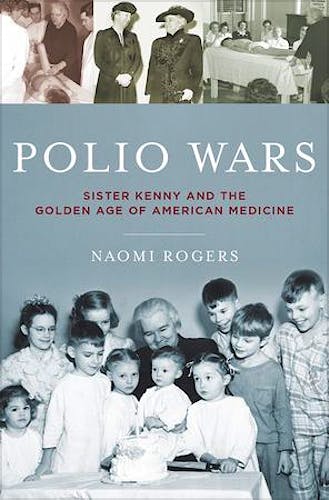 Portada del libro 9780195380590 Polio Wars. Sister Kenny and the Golden Age of American Medicine