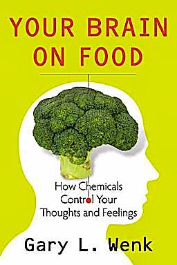 Portada del libro 9780195388541 Your Brain on Food. How Chemicals Control Your Thoughts and Feelings