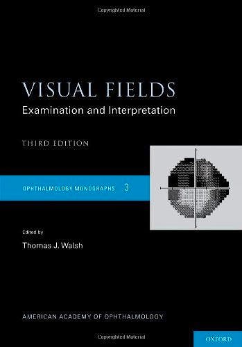 Portada del libro 9780195389685 Visual Fields: Examination and Interpretation