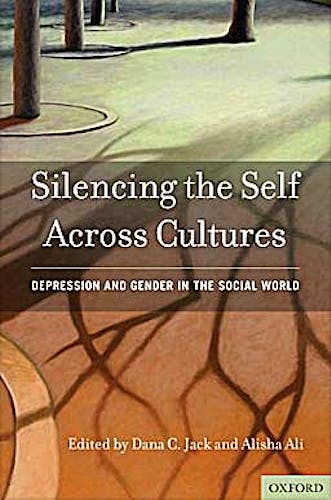 Portada del libro 9780195398090 Silencing the Self across Cultures. Depression and Gender in the Social World