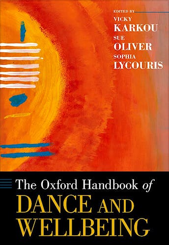 Portada del libro 9780197526330 The Oxford Handbook of Dance and Wellbeing