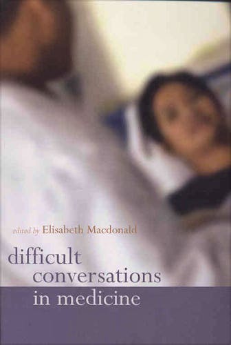 Portada del libro 9780198527749 Difficult Conversations in Medicine