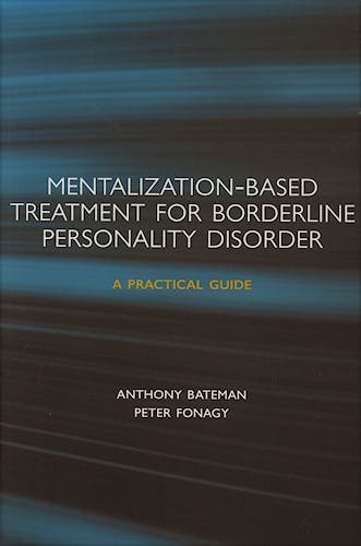 Portada del libro 9780198570905 Mentalization-Based Treatment for Borderline Personality Disorder