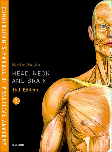 Portada del libro 9780198749387 Cunningham's Manual of Practical Anatomy, Vol. 3: Head, Neck and Brain