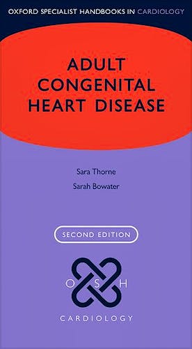 Portada del libro 9780198759959 Adult Congenital Heart Disease (Oxford Specialist Handbooks in Cardiology)