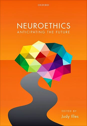 Portada del libro 9780198786832 Neuroethics. Anticipating the Future