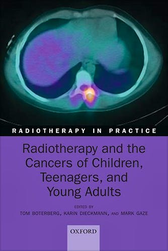 Portada del libro 9780198793076 Radiotherapy and the Cancers of Children, Teenagers, and Young Adults