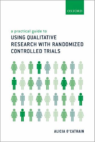 Portada del libro 9780198802082 A Practical Guide to Using Qualitative Research with Randomized Controlled Trials