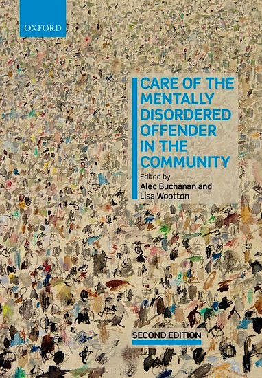 Portada del libro 9780198804567 Care of the Mentally Disordered Offender in the Community