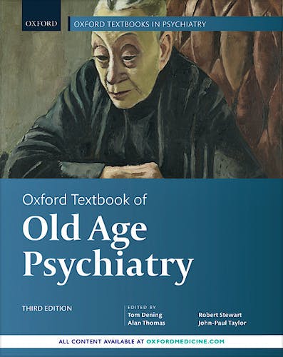 Portada del libro 9780198807292 Oxford Textbook of Old Age Psychiatry