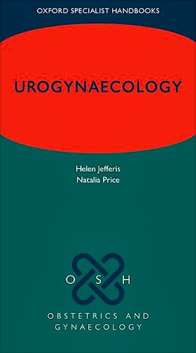 Portada del libro 9780198829065 Urogynaecology (OSH Oxford Specialist Handbooks)