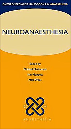 Portada del libro 9780199225835 Neuroanaesthesia (Oxford Specialist Handbooks in Anaesthesia)