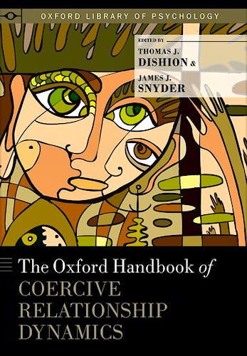Portada del libro 9780199324552 The Oxford Handbook of Coercive Relationship Dynamics (Oxford Library of Psychology)