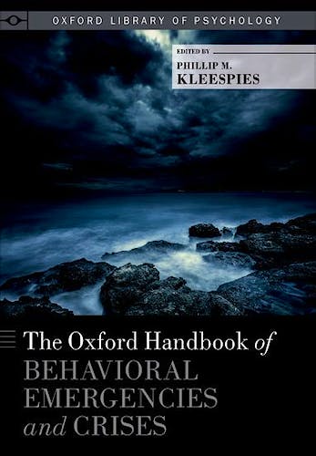 Portada del libro 9780199352722 The Oxford Handbook of Behavioral Emergencies and Crises (Oxford Library of Psychology)