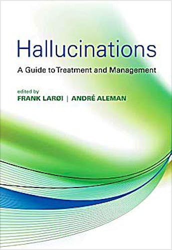 Portada del libro 9780199548590 Hallucinations. a Guide to Treatment and Management