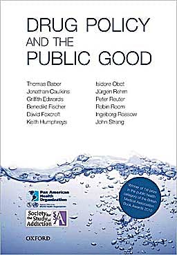Portada del libro 9780199557127 Drug Policy and the Public Good
