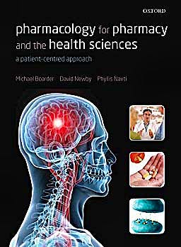 Portada del libro 9780199559824 Pharmacology for Pharmacy and the Health Sciences. a Patient-Centred Approach