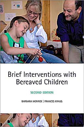 Portada del libro 9780199561643 Brief Interventions with Bereaved Children