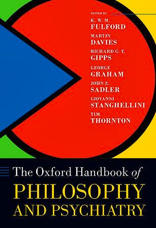 Portada del libro 9780199579563 The Oxford Handbook of Philosophy and Psychiatry