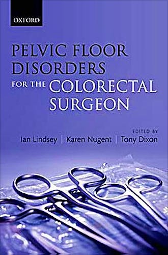 Portada del libro 9780199579624 Pelvic Floor Disorders for the Colorectal Surgeon