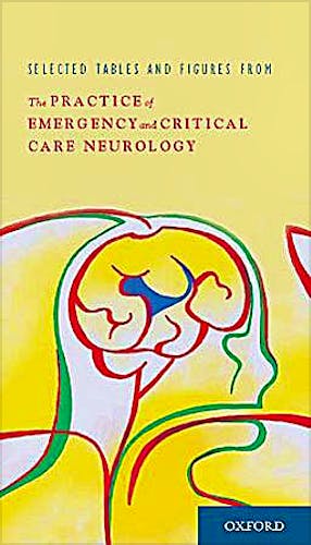 Portada del libro 9780199747344 Selected Tables and Figures from the Practice of Emergency and Critical Care Neurology