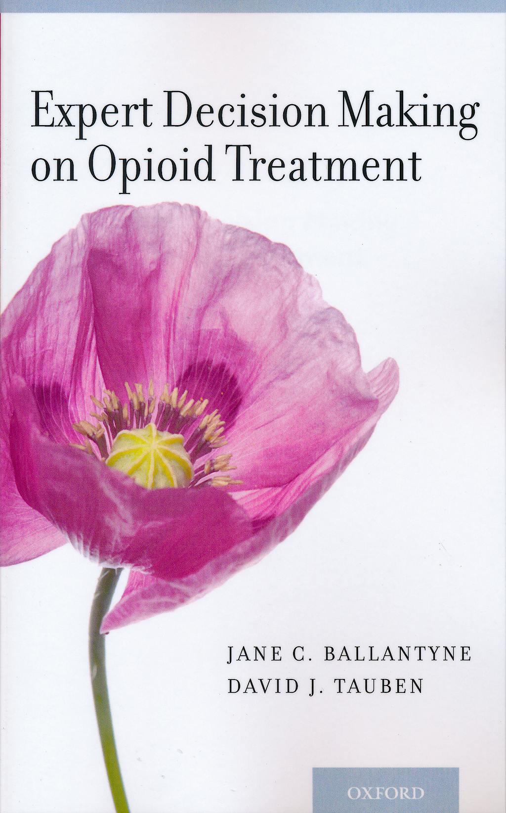 Portada del libro 9780199768882 Expert Decision Making on Opioid Treatment