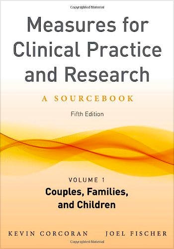 Portada del libro 9780199778584 Measures for Clinical Practice and Research, Vol. 1: Couples, Families, and Children