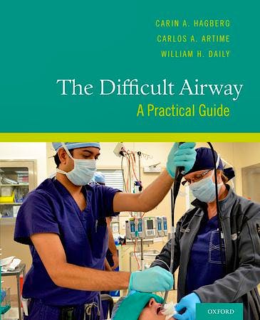 Portada del libro 9780199794416 The Difficult Airway. a Practical Guide + Dvd