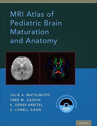 Portada del libro 9780199796427 MRI Atlas of Pediatric Brain Maturation and Anatomy