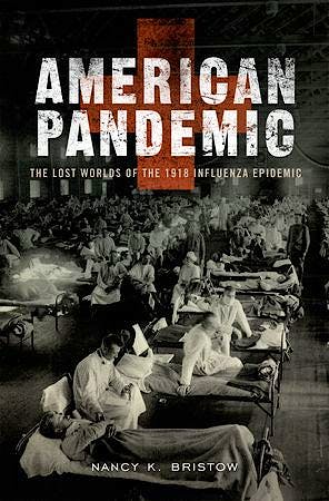 Portada del libro 9780199811342 American Pandemic. the Lost Worlds of the 1918 Influenza Epidemic