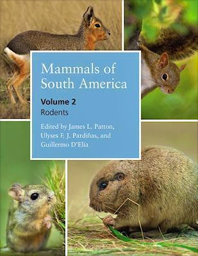 Portada del libro 9780226169576 Mammals of South America, Vol. 2: Rodents
