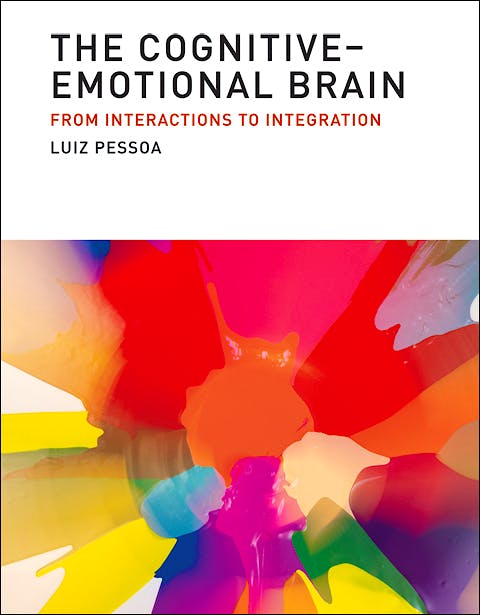 Portada del libro 9780262019569 The Cognitive-Emotional Brain. from Interactions to Integration