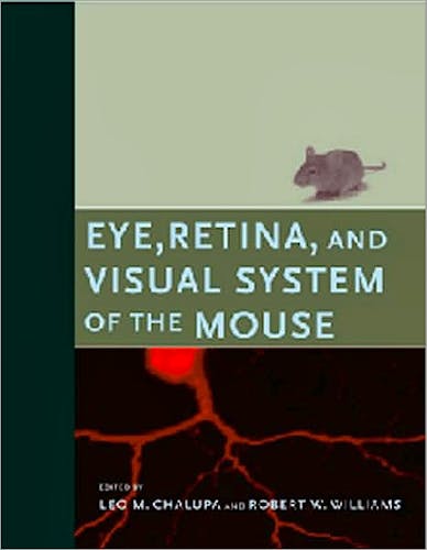 Portada del libro 9780262033817 Eye, Retina, and Visual System of the Mouse