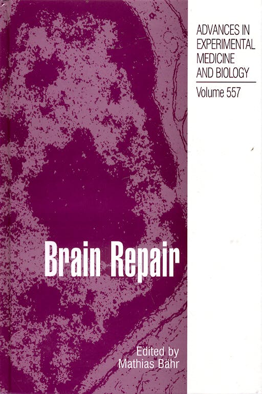 Portada del libro 9780306478598 Brain Repair (Advances in Experimental Medicine and Biology, vol.557)