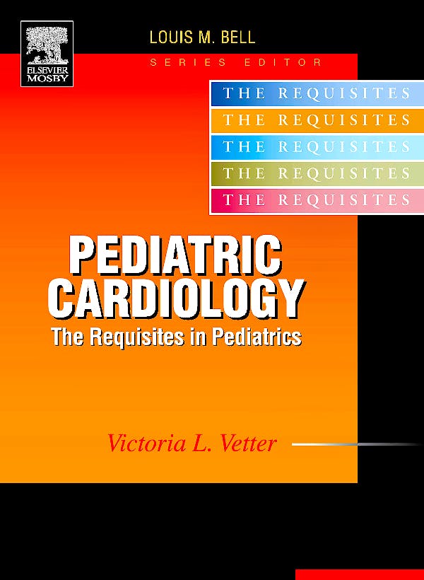 Portada del libro 9780323023672 Pediatric Cardiology. the Requisites in Pediatrics