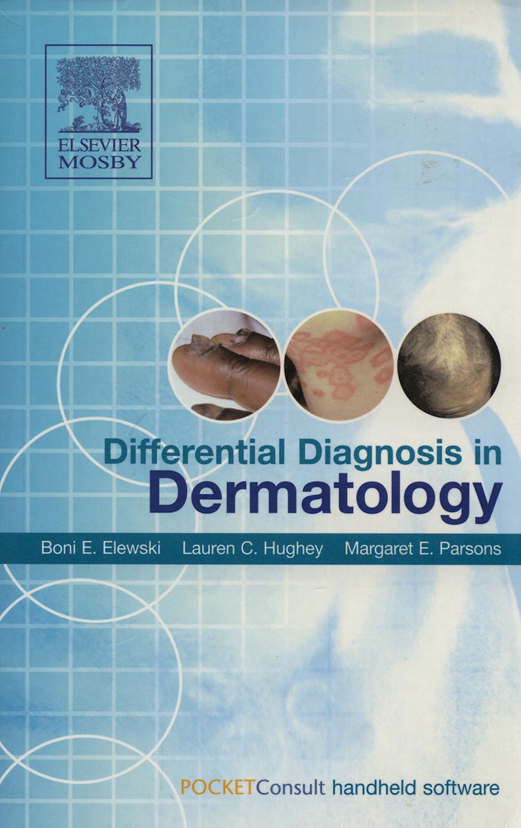 Portada del libro 9780323030175 Differential Diagnosis in Dermatology: Textbook with Downloadable Pda