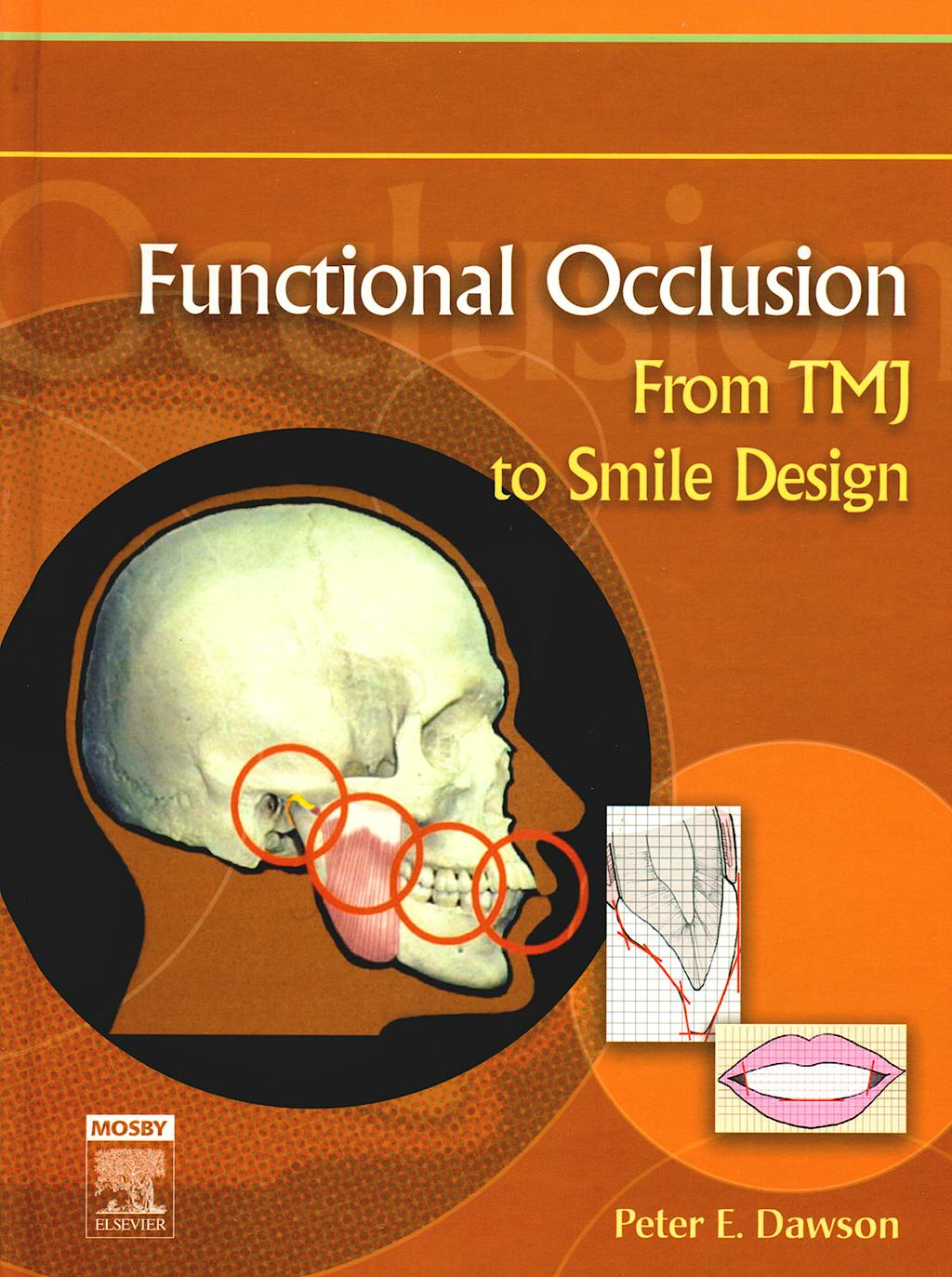 Portada del libro 9780323033718 Functional Occlusion. From TMJ to Smile Design