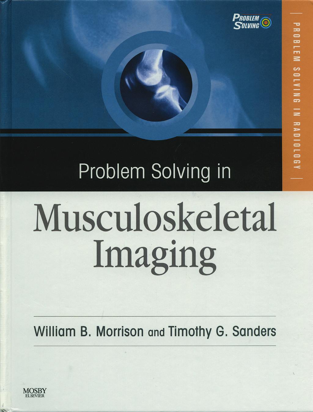 Portada del libro 9780323040341 Problem Solving in Musculoskeletal Imaging + Dvd