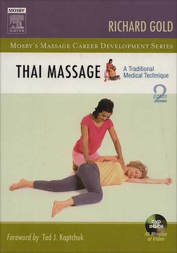 Portada del libro 9780323041386 Thai Massage. a Traditional Medical Technique
