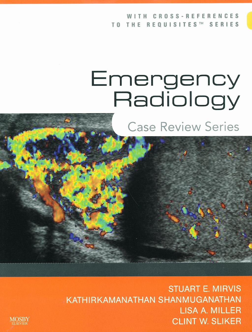 Portada del libro 9780323049573 Emergency Radiology. Case Review Series