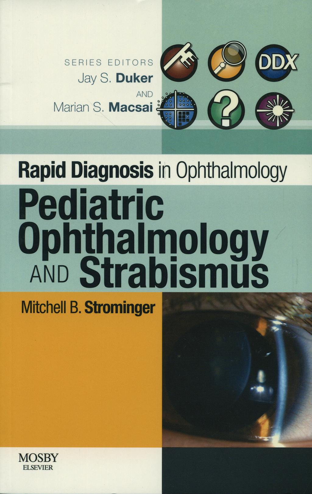 Portada del libro 9780323051682 Rapid Diagnosis in Ophthalmology. Pediatric Ophthalmology and Strabismus