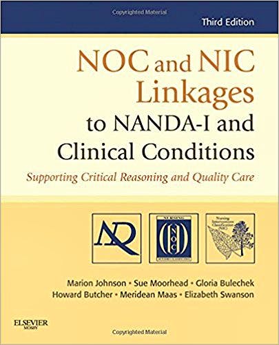 Portada del libro 9780323077033 NOC and NIC Linkages to NANDA-I and Clinical Conditions. Supporting Critical Reasoning and Quality Care