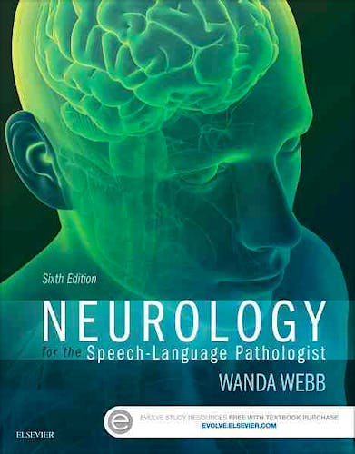 Portada del libro 9780323100274 Neurology for the Speech-Language Pathologist