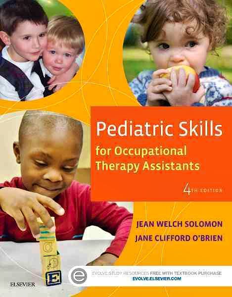 Portada del libro 9780323169349 Pediatric Skills for Occupational Therapy Assistants