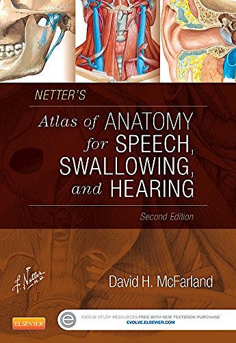 Portada del libro 9780323239820 Netter's Atlas of Anatomy for Speech, Swallowing, and Hearing