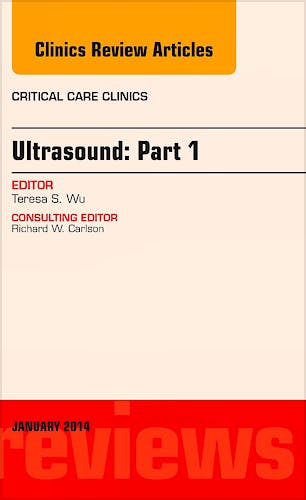 Portada del libro 9780323263849 Ultrasound, an Issue of Critical Care Clinics, Volume 30-1