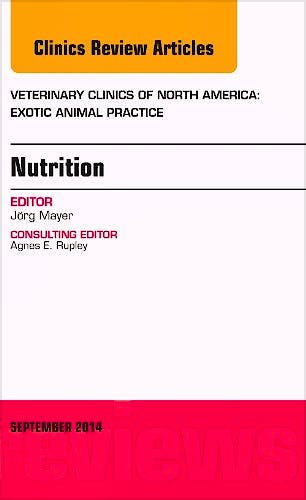 Portada del libro 9780323323499 Nutrition (An Issue of Veterinary Clinics. Exotic Animal Practice)