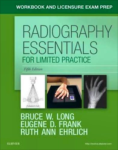 Portada del libro 9780323459587 Workbook and Licensure Exam Prep for Radiography Essentials for Limited Practice