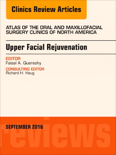 Portada del libro 9780323462518 Upper Facial Rejuvenation (An Issue of Atlas of the Oral and Maxillofacial Surgery Clinics of North America) POD